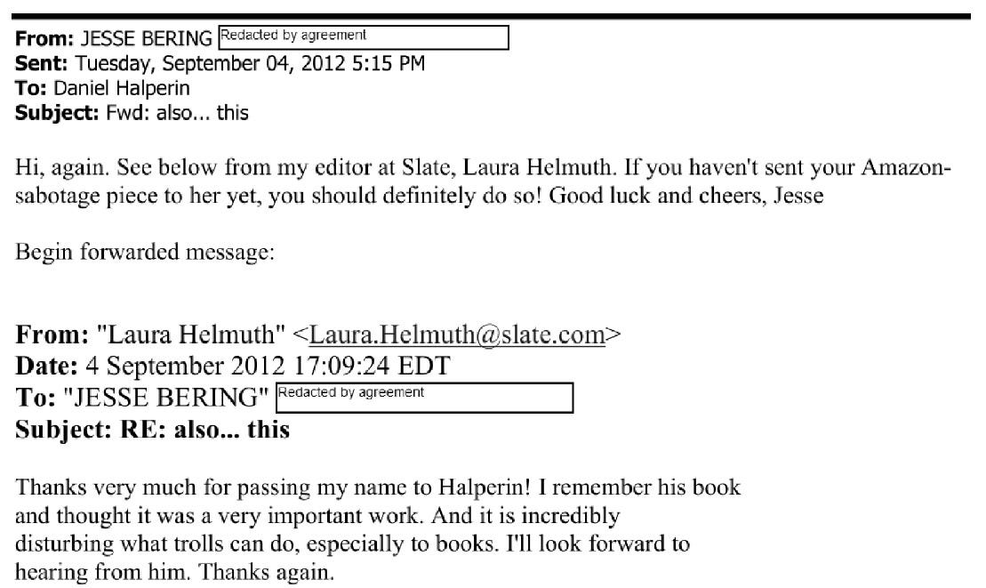 Email from Jesse Bering to Daniel Halperin forwarding a note from Slate editor Laura Helmuth, encouraging him to send his piece defending Tinderbox against the Amazon reviews.
