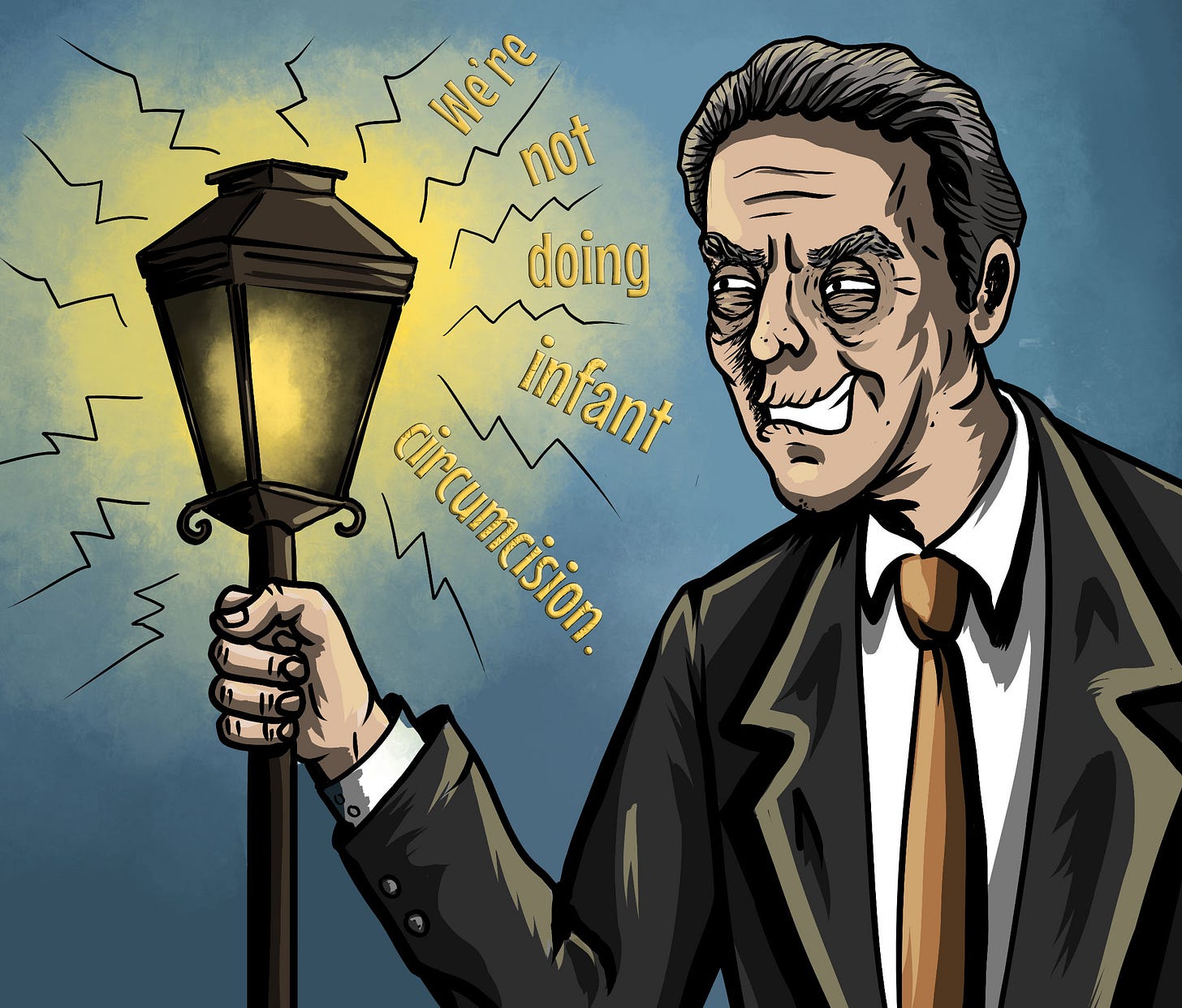 Illustrated portrait of a man holding a glowing lamp, with the words “We’re not doing infant circumcision” rendered as jagged lines of light around him.